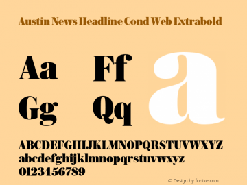 Austin News Headline Cond Web Extrabold Version 1.1 2016 Font Sample