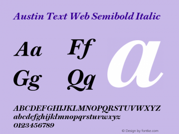 Austin Text Web Semibold Italic Version 1.1 2013 Font Sample