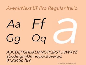 AvenirNext LT Pro Regular Italic Version 1.100;PS 001.001;hotconv 1.0.38 Font Sample
