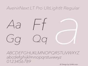 AvenirNext LT Pro UltLightIt Regular Version 2.001;PS 002.000;hotconv 1.0.38 Font Sample