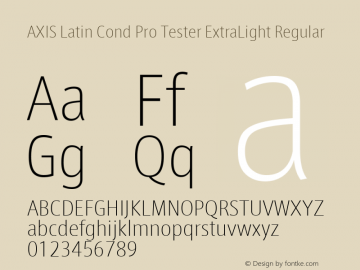 AXIS Latin Cond Pro Tester ExtraLight Regular Version 1.101;PS 1.000;Core 1.0.38;makeotf.lib1.6.5960; TT 0.93 Font Sample