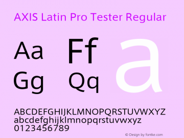 AXIS Latin Pro Tester Regular Version 1.101;PS 1.000;Core 1.0.38;makeotf.lib1.6.5960; TT 0.93图片样张