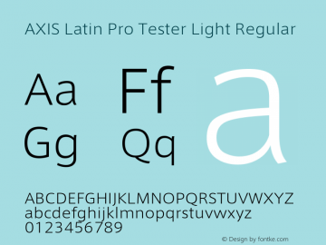 AXIS Latin Pro Tester Light Regular Version 1.101;PS 1.000;Core 1.0.38;makeotf.lib1.6.5960; TT 0.93 Font Sample