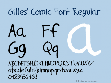 Gilles' Comic Font Regular Version 1.00 March 23, 2008, initial release图片样张