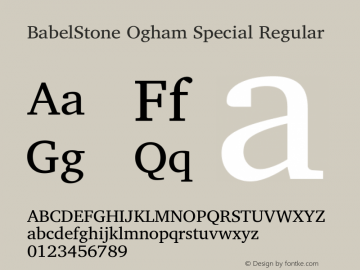 BabelStone Ogham Special Regular Version 1.00 June 4, 2013, initial release Font Sample