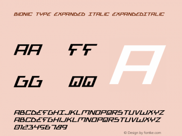 Bionic Type Expanded Italic ExpandedItalic Version 1 Font Sample