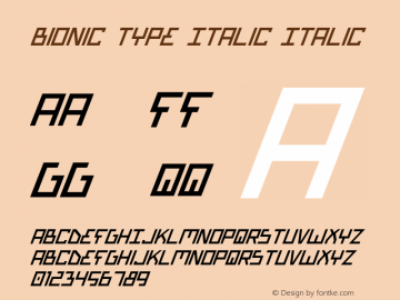 Bionic Type Italic Italic Version 1 Font Sample