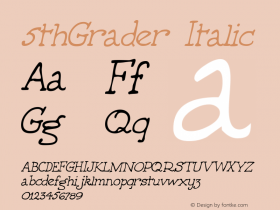 5thGrader Italic The IMSI MasterFonts Collection, tm 1995, 1996 IMSI (International Microcomputer Software Inc.) Font Sample