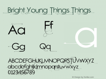 Bright Young Things Things Version 1.00 August 31, 2011 Font Sample