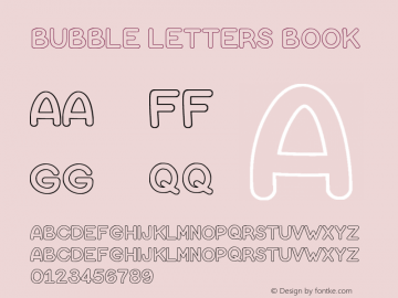 Bubble Letters Book Version 1.00 January 7, 2013 Font Sample