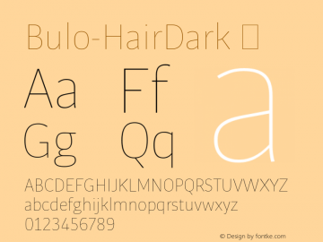 Bulo-HairDark ☞ Version 1.000;com.myfonts.easy.tipografies.bulo.hair-dark.wfkit2.version.47Tm Font Sample