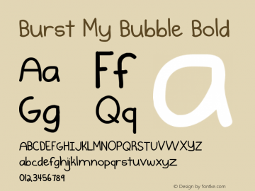 Burst My Bubble Bold Version 1.000 2013 initial r Font Sample