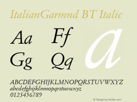 ItalianGarmnd BT Italic mfgpctt-v1.54 Tuesday, February 9, 1993 8:36:24 am (EST) Font Sample