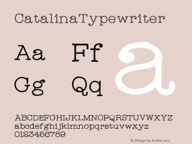 CatalinaTypewriter ☞ Version 1.000;com.myfonts.easy.kimmy.catalina.typewriter-regular.wfkit2.version.4hzp Font Sample