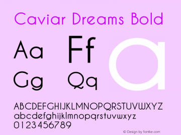 Caviar Dreams Bold Version 1.00 June 12, 2009, initial release Font Sample