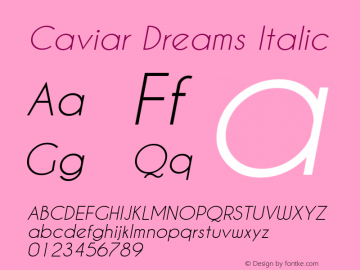 Caviar Dreams Italic Version 4.00 July 10, 2012图片样张