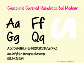 Chocolate Covered Raindrops Bol Medium Version 001.000 Font Sample