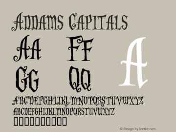 Addams Capitals Macromedia Fontographer 4.1 3/12/2000图片样张