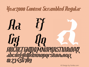 Year2000 Context Scrambled Regular Version 1.0 Font Sample