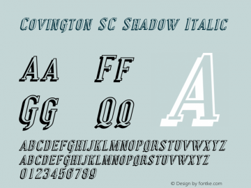 Covington SC Shadow Italic Version 1.0; 2001; initial release Font Sample