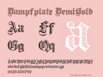 Dampfplatz DemiBold Version 1.0; 2002; initial release Font Sample