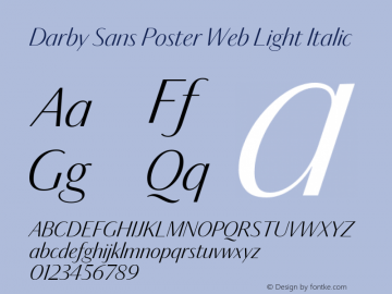 Darby Sans Poster Web Light Italic Version 1.1 2014 Font Sample
