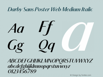 Darby Sans Poster Web Medium Italic Version 1.1 2014 Font Sample