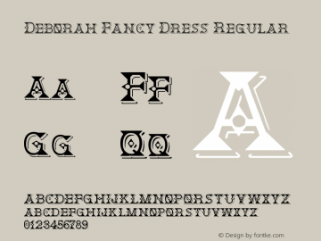 Deborah Fancy Dress Regular Version 1.00 October 5, 2008, initial release Font Sample