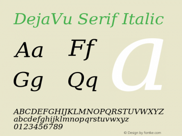DejaVu Serif Italic Version 2.33 Font Sample