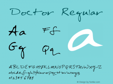 Doctor Regular Macromedia Fontographer 4.1 5/30/96 Font Sample