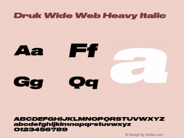 Druk Wide Web Heavy Italic Version 1.1 2014 Font Sample