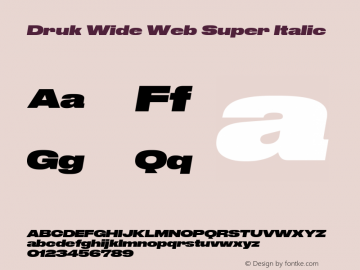 Druk Wide Web Super Italic Version 1.1 2014 Font Sample