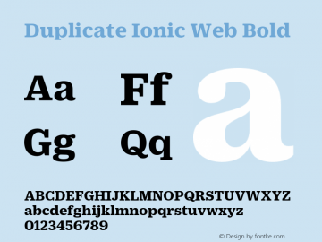 Duplicate Ionic Web Bold Version 1.1 2013 Font Sample