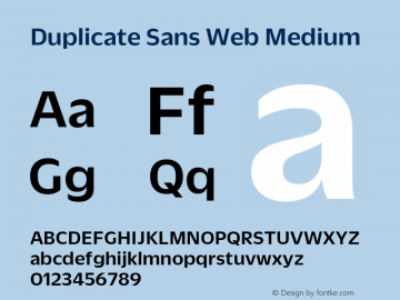 Duplicate Sans Web Medium Version 1.1 2013 Font Sample