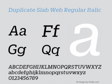 Duplicate Slab Web Regular Italic Version 1.1 2006图片样张