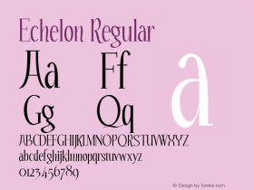 Echelon Regular OTF 3.000;PS 001.001;Core 1.0.29图片样张