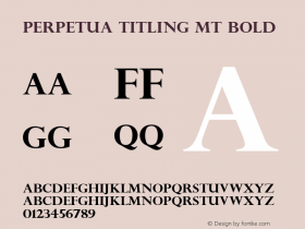 Perpetua Titling MT Bold Version 1.76 Font Sample