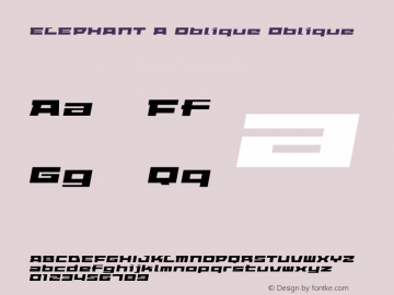 ELEPHANT A Oblique Oblique Version Macromedia Fontograp Font Sample