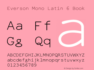 Everson Mono Latin 6 Book Version Altsys Fontographer Font Sample