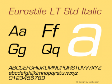 Eurostile LT Std Italic OTF 1.029;PS 001.003;Core 1.0.33;makeotf.lib1.4.1585 Font Sample