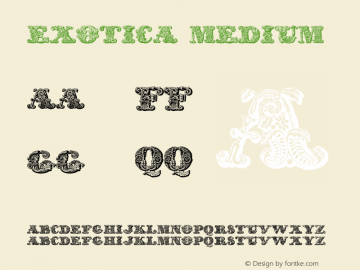 exotica Medium 2001; 1.0, initial release Font Sample