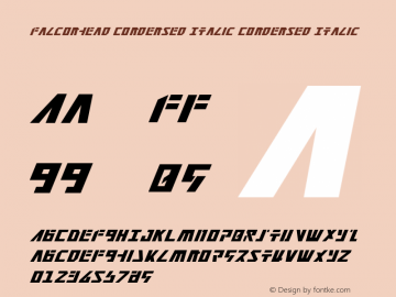 Falconhead Condensed Italic Condensed Italic 2 Font Sample
