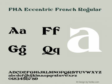 FHA Eccentric French Regular Version 1.000 Font Sample