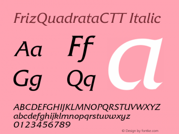 FrizQuadrataCTT Italic TrueType Maker version 3.00.00图片样张