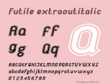 futile extraoutitalic Macromedia Fontographer 4.1.5 12.03.2001 Font Sample