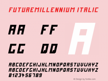 FutureMillennium Italic Version 1.10 November 11, 2006, initial release图片样张