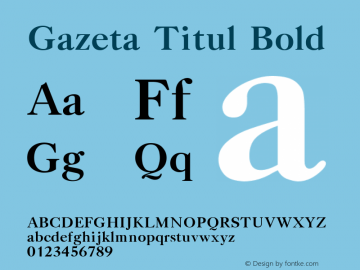Gazeta Titul Bold 001.001 Font Sample