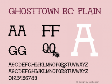 Ghosttown BC Plain Ghosttown BC 1 Font Sample