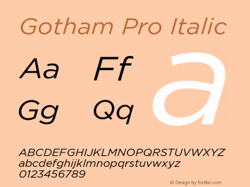 Gotham Pro Italic Version 1.001 Font Sample