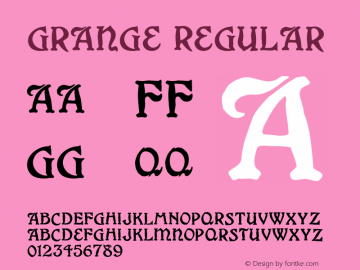 Grange Regular Version 1.0; 1993; initial release Font Sample